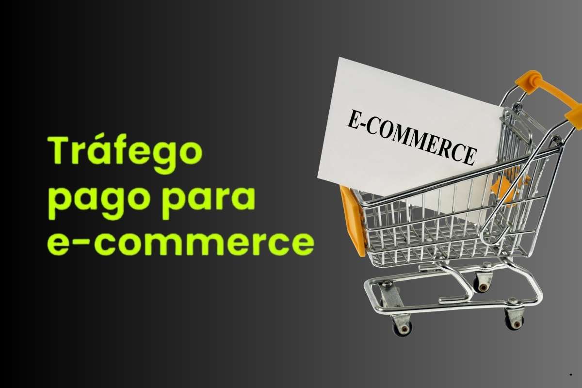 Tráfego Pago Para E-commerce